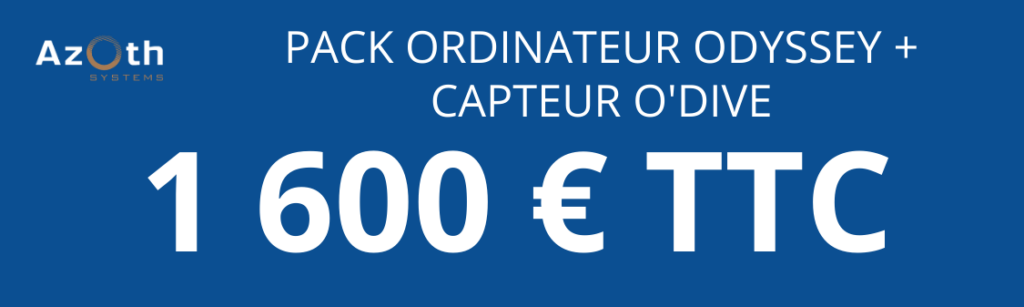 Prix public Pack ordinateur ODYSSEY + capteur O'DIVE-1600 €